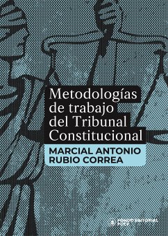 Metodologías de trabajo del Tribunal Constitucional (eBook, ePUB) - Rubio Correa, Marcial Antonio