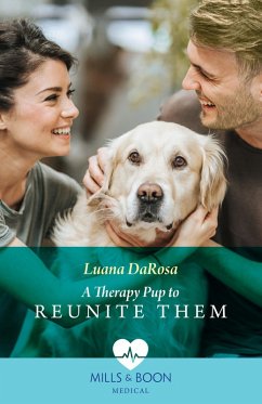 A Therapy Pup To Reunite Them (Mills & Boon Medical) (eBook, ePUB) - Darosa, Luana