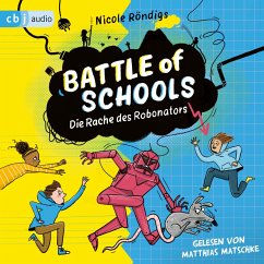 Die Rache des Robonators / Battle of Schools Bd.2 (MP3-Download) - Röndigs, Nicole