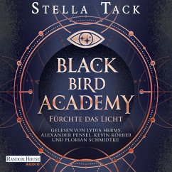Fürchte das Licht / Black Bird Academy Bd.2 (MP3-Download) - Tack, Stella
