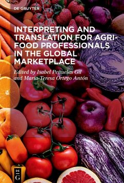 Cover Interpreting and Translation for Agri-food Professionals in the Global Marketplace (eBook, ePUB)