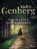 Stigmannen och kärleken (eBook, ePUB)