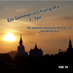 Ein Sommer in Chiang Mai (Kapitel 1-5) (MP3-Download) - Vox, Micky