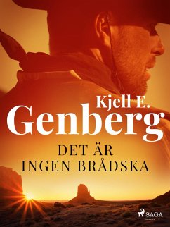 Det är ingen brådska (eBook, ePUB) - Genberg, Kjell E.