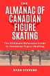 The Almanac of Canadian Figure Skating... - Bild 1