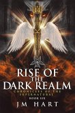 Rise of the Dark Realm (Chronicles of the Supernatural, #6) (eBook, ePUB)