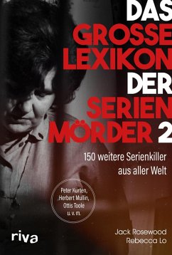 Das große Lexikon der Serienmörder 2 (eBook, ePUB) - Rosewood, Jack; Lo, Rebecca