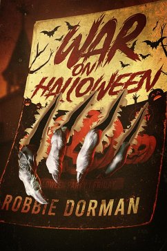 War on Halloween (eBook, ePUB) - Dorman, Robbie