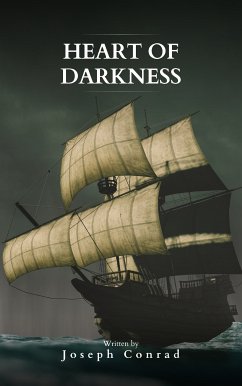 Heart Of Darkness: The Original 1899 Edition (eBook, ePUB) - Conrad, Joseph; Bookish