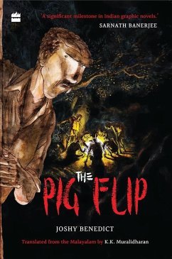 The Pig Flip (eBook, ePUB) - Benedict, Written & Illustrated by Joshy