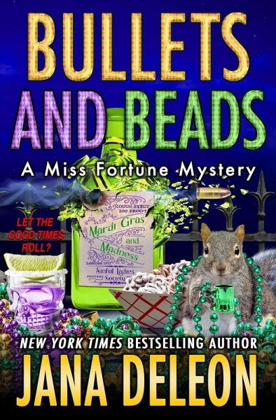 Bullets and Beads (Miss Fortune Series, #17) (eBook, ePUB) Bullets and Beads (Miss Fortune Series, #17) (eBook, ePUB)