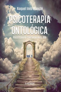 Psicoterapia ontológica (eBook, ePUB) - Bianchi, Raquel Inés