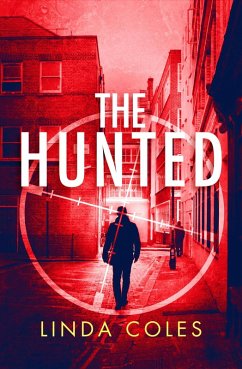 The Hunted (Jack Rutherford and Amanda Lacey, #2) (eBook, ePUB) - Coles, Linda