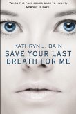 Save Your Last Breath for Me (Lincolnville Mystery Series, #5) (eBook, ePUB)