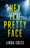Hey You, Pretty Face (Jack Rutherford and Amanda Lacey, #5) (eBook, ePUB)