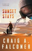 Sunset Stays (Sci-Fi Sizzlers, #3) (eBook, ePUB)