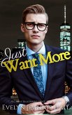 Just Want More (The Big Apple Billionaires Series) (eBook, ePUB)