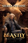 Beastly (The Garden of Beastly Delights, #0) (eBook, ePUB)