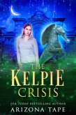 The Kelpie Crisis (The Griffin Sanctuary, #7) (eBook, ePUB)