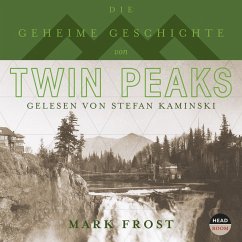 Die geheime Geschichte von Twin Peaks (MP3-Download) - Frost, Mark