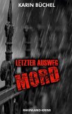 Letzter Ausweg MORD Letzter Ausweg MORD
