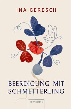 Beerdigung mit Schmetterling - Gerbsch, Ina