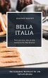 Bella Italia - Genussreise durch die... - Bild 1