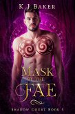 Mask of the Fae (Shadow Court, #5) (eBook, ePUB)