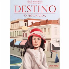 Destino (eBook, ePUB) - Apostolopoulos, Dimitra; H. Apostolopoulos, Alan