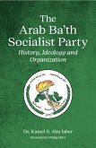 The Arab Ba'th Socialist Party (eBook, ePUB)