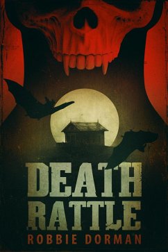 Death Rattle (eBook, ePUB) - Dorman, Robbie