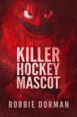 Killer Hockey Mascot (eBook, ePUB)