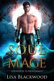 Soul Mage (Huntress vs Huntsman, #4) (eBook, ePUB)