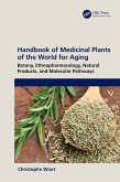 Handbook of Medicinal Plants of the World for Aging (eBook, PDF)