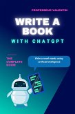 Write a Book With ChatGPT (eBook, ePUB)