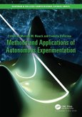 Methods and Applications of Autonomous Experimentation (eBook, ePUB)