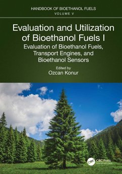 Evaluation and Utilization of Bioethanol Fuels. I. (eBook, PDF)