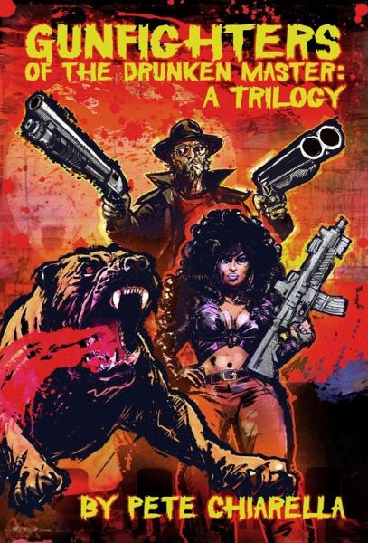 Gunfighters of the Drunken Master: A Trilogy (eBook, ePUB) Gunfighters of the Drunken Master: A Trilogy (eBook, ePUB)