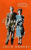 Damn This War! (eBook, ePUB)