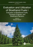 Evaluation and Utilization of Bioethanol Fuels. I. (eBook, ePUB)