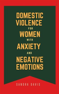 DBT Skills Workbook for Women with Anxiety and Negative Emotions (eBook, ePUB) - Davis, Sandra