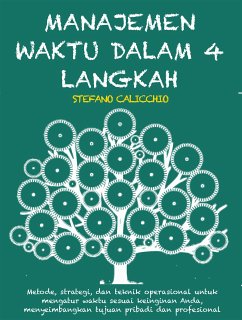 Manajemen waktu dalam 4 langkah (eBook, ePUB) - Calicchio, Stefano