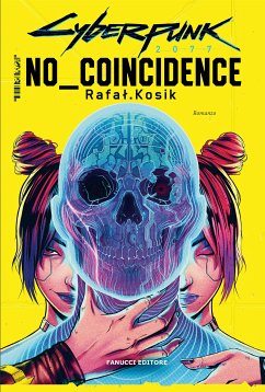 Cyberpunk 2077: No Coincidence (eBook, ePUB) - Kosik, Rafal