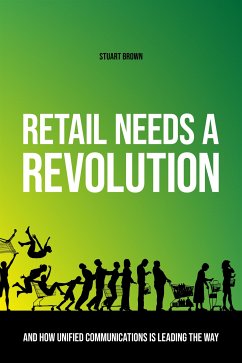 Retail needs a revolution (fixed-layout eBook, ePUB) - Brown, Stuart
