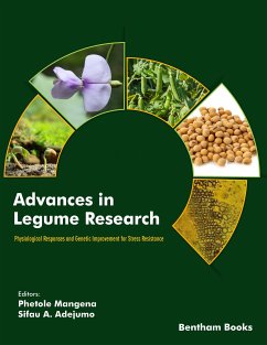 Advances in Legume Research: Physiological Responses and Genetic Improvement for Stress Resistance: Volume 2 (eBook, ePUB)