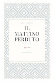 Il Mattino Perduto (eBook, ePUB)