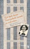 Selma Merbaum – Ich habe keine Zeit gehabt zuende zu schreiben (eBook, PDF)