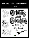 Cartoons and Caricatures, or, Making the world laugh (eBook, ePUB)