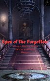 Eyes of the Forgotten (eBook, ePUB)