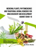 Medicinal Plants, Phytomedicines and Traditional Herbal Remedies for Drug Discovery and Development against COVID-19 (eBook, ePUB)